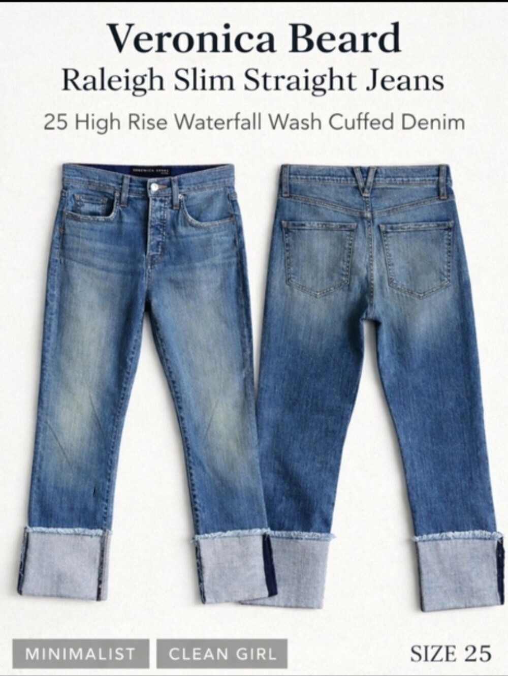 Veronica Beard Raleigh Jeans 25/0 High Rise Slim Straight Cuffed Waterfall Wash